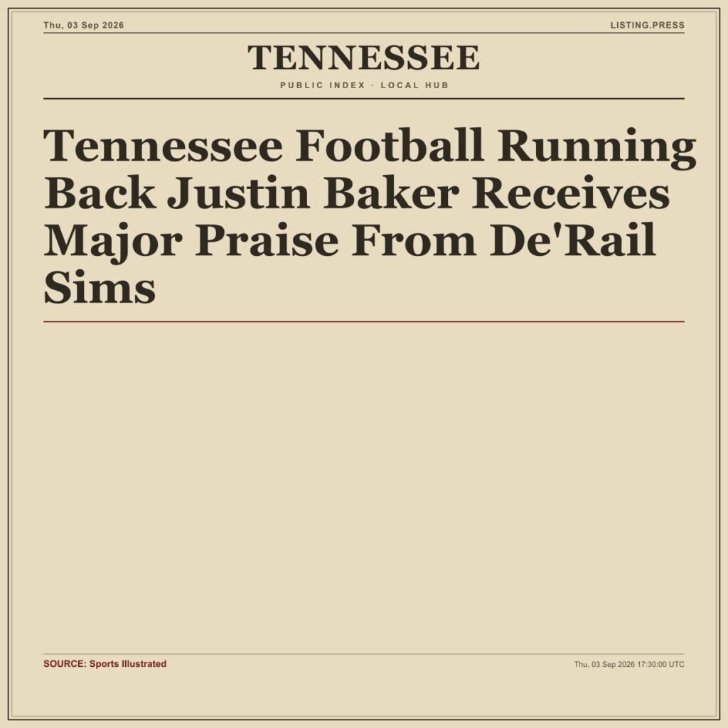 Tennessee Football Running Back Justin Baker Receives Major Praise From De’Rail Sims