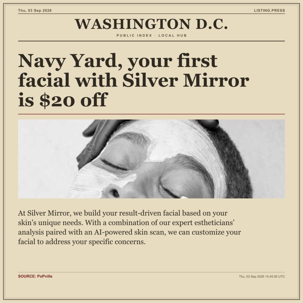 Navy Yard, your first facial with Silver Mirror is $20 off