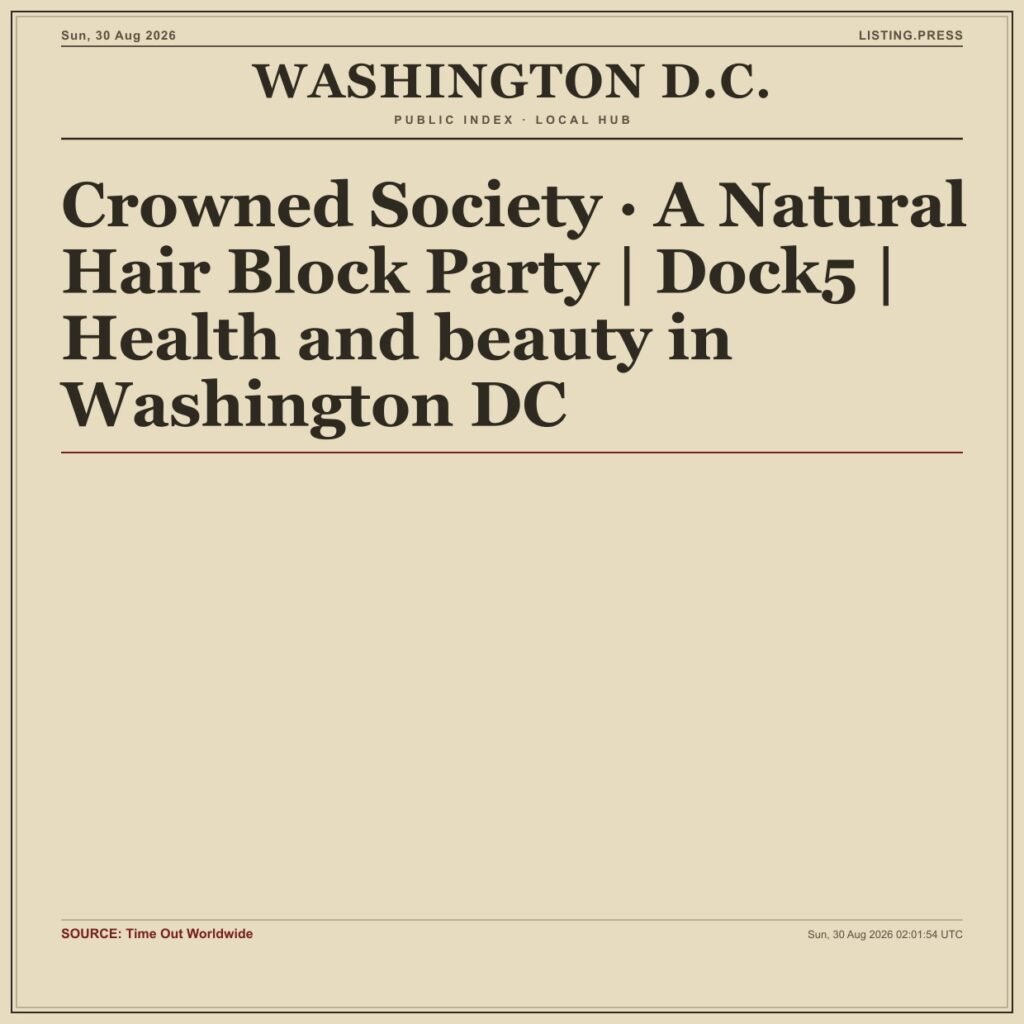 Crowned Society · A Natural Hair Block Party | Dock5 | Health and beauty in Washington DC