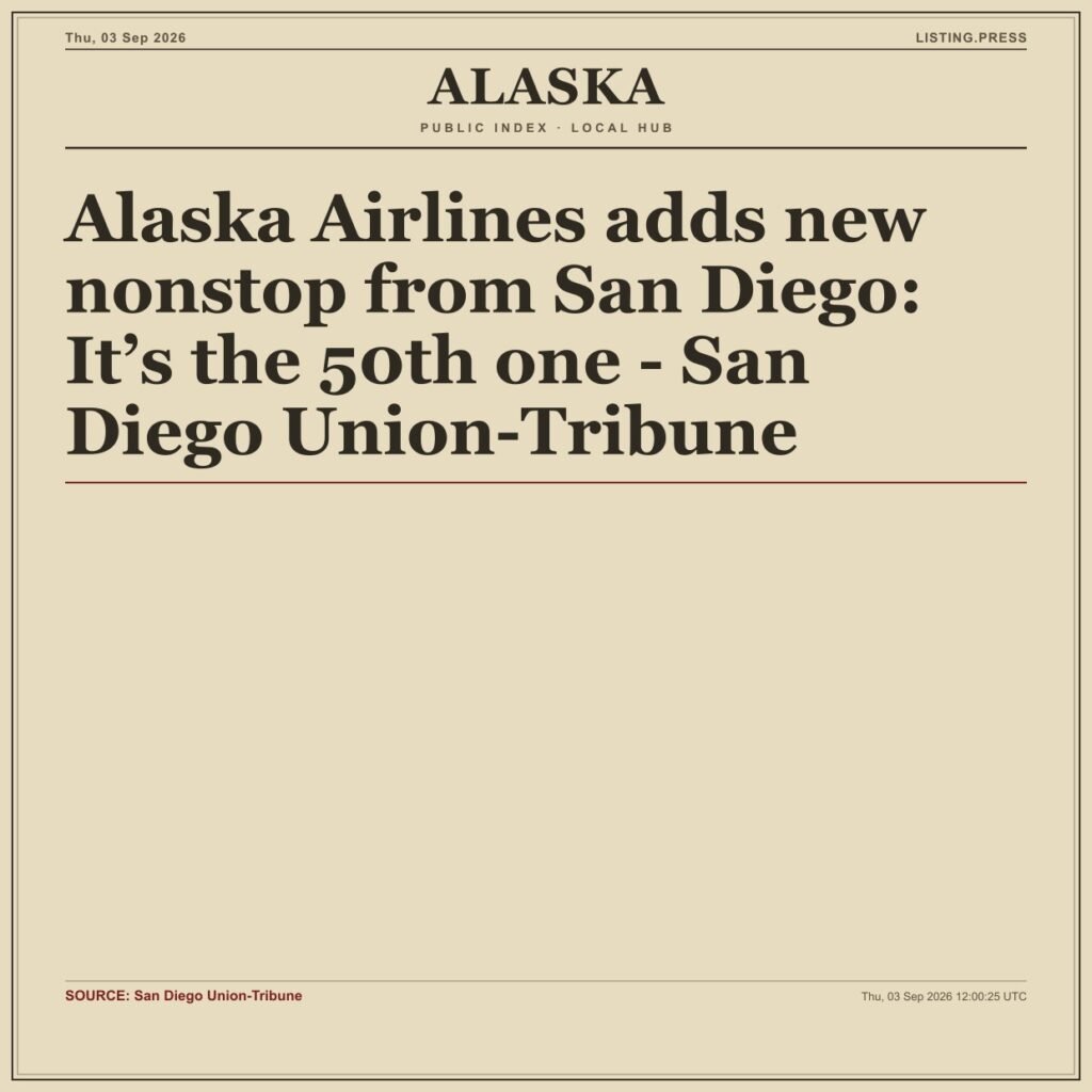 Alaska Airlines adds new nonstop from San Diego: It’s the 50th one – San Diego Union-Tribune