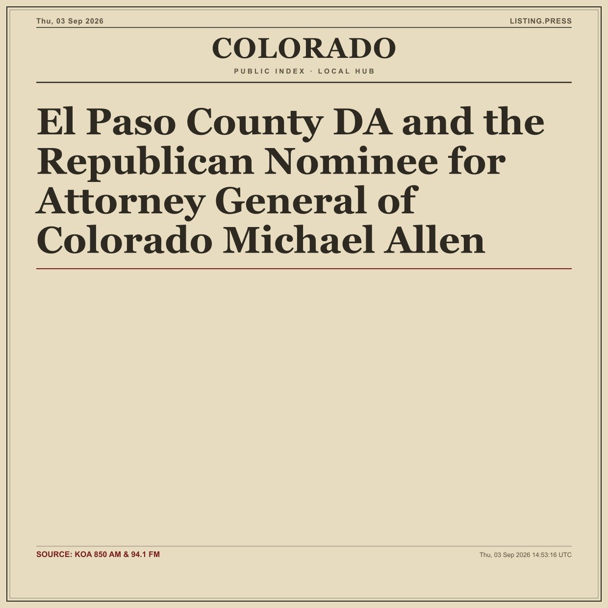 El Paso County DA and the Republican Nominee for Attorney General of Colorado Michael Allen