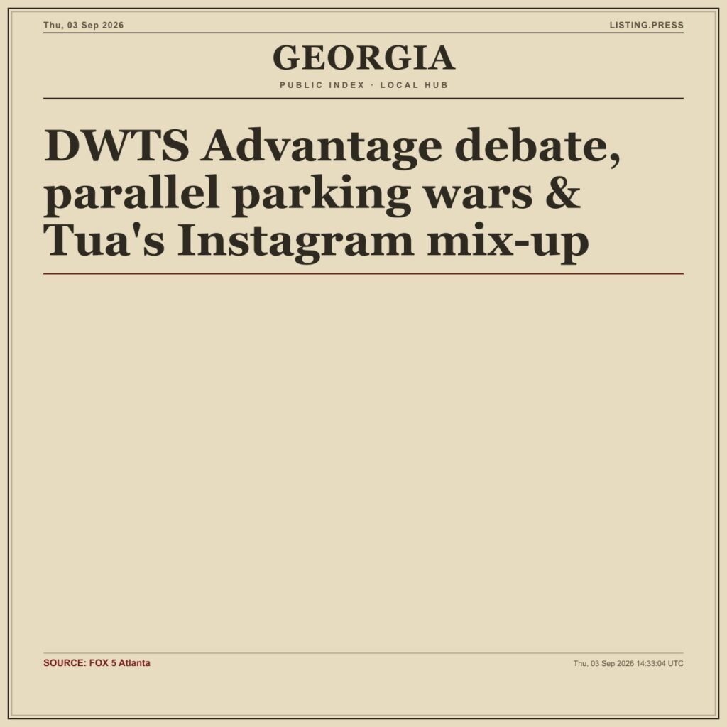 DWTS Advantage debate, parallel parking wars & Tua’s Instagram mix-up
