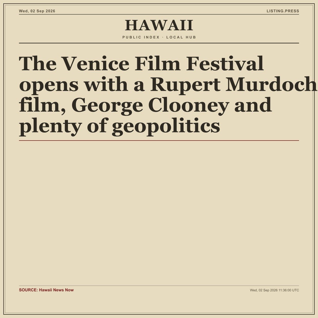 The Venice Film Festival opens with a Rupert Murdoch film, George Clooney and plenty of geopolitics