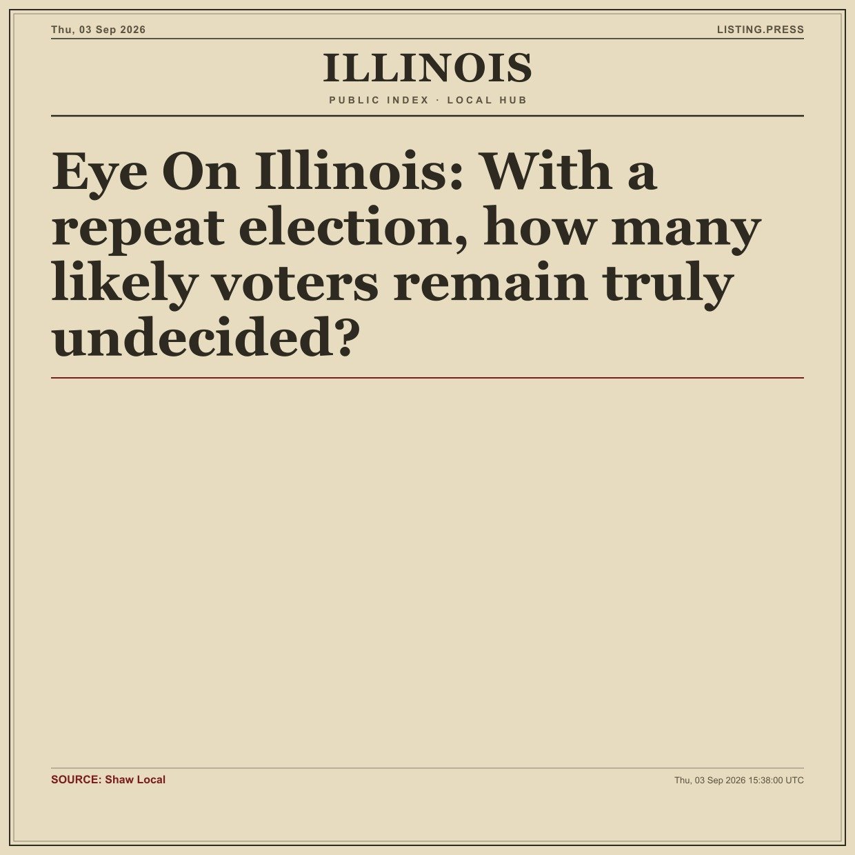 Eye On Illinois: With a repeat election, how many likely voters remain truly undecided?