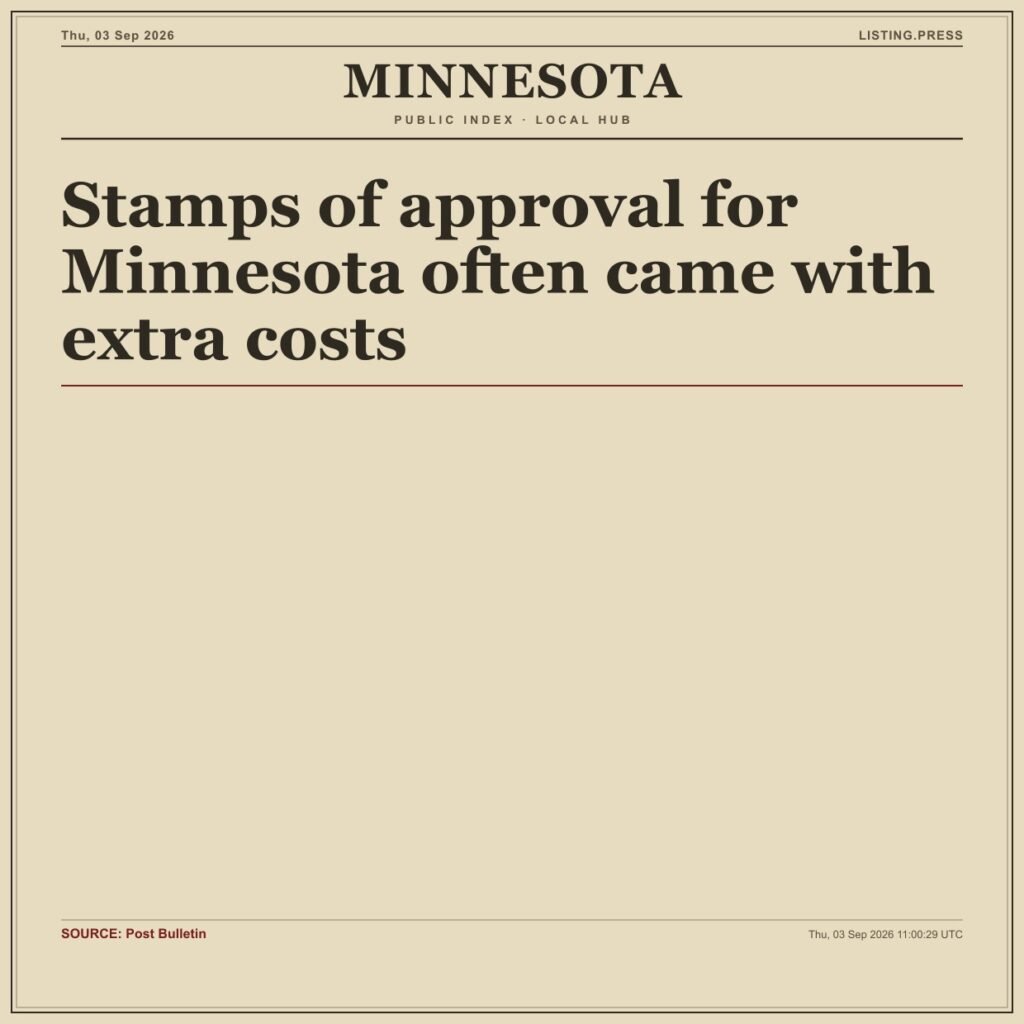 Stamps of approval for Minnesota often came with extra costs
