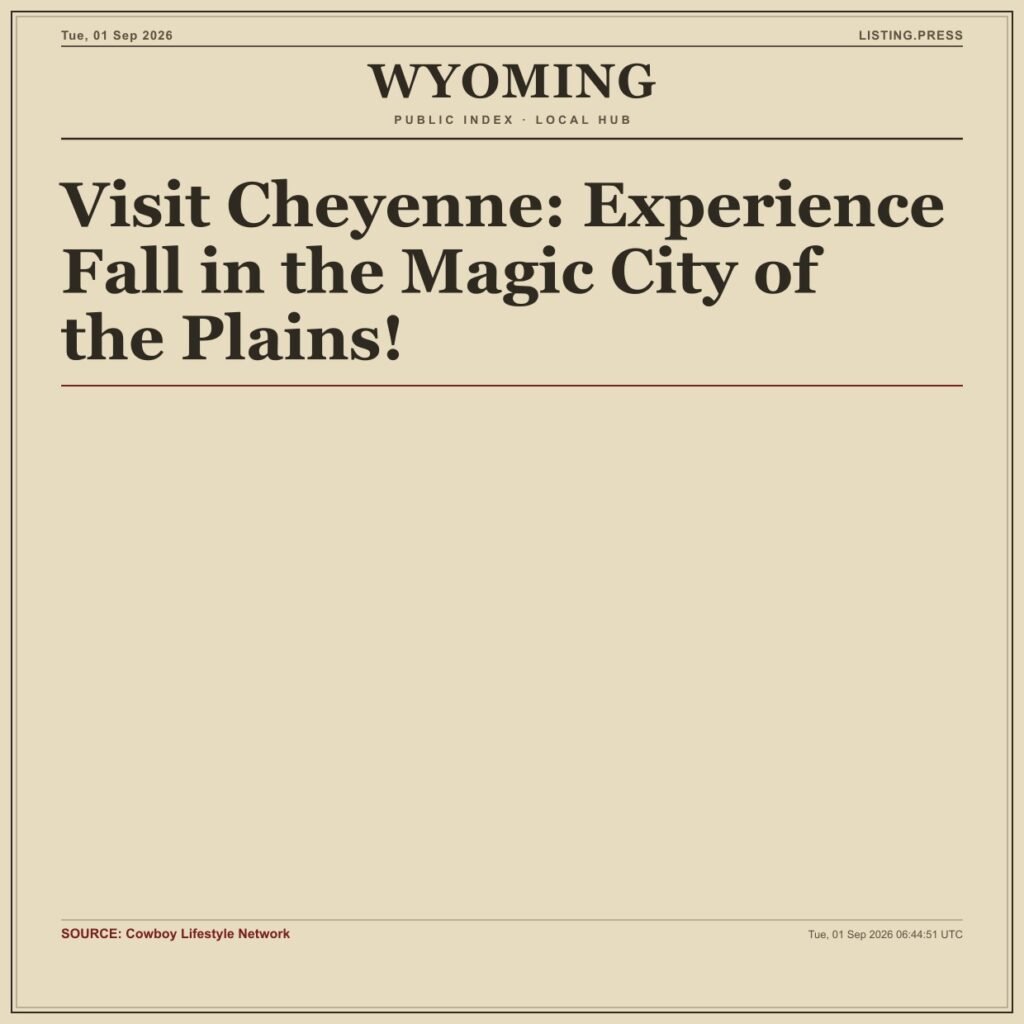 Visit Cheyenne: Experience Fall in the Magic City of the Plains!