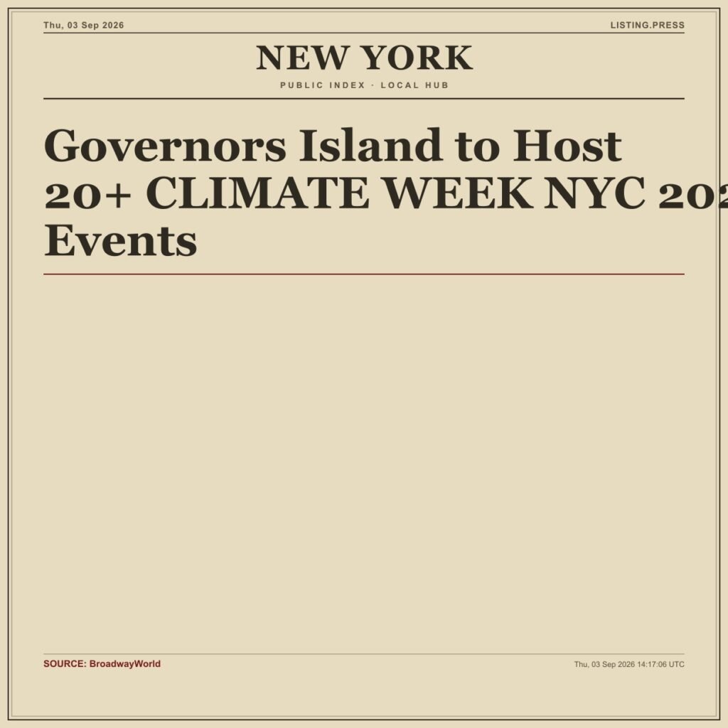 Governors Island to Host 20+ CLIMATE WEEK NYC 2026 Events
