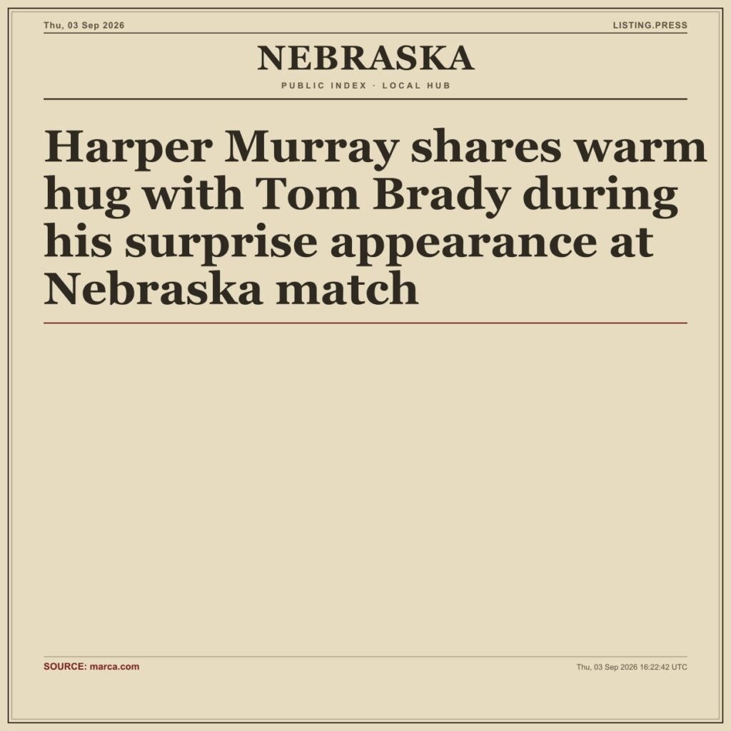 Harper Murray shares warm hug with Tom Brady during his surprise appearance at Nebraska match