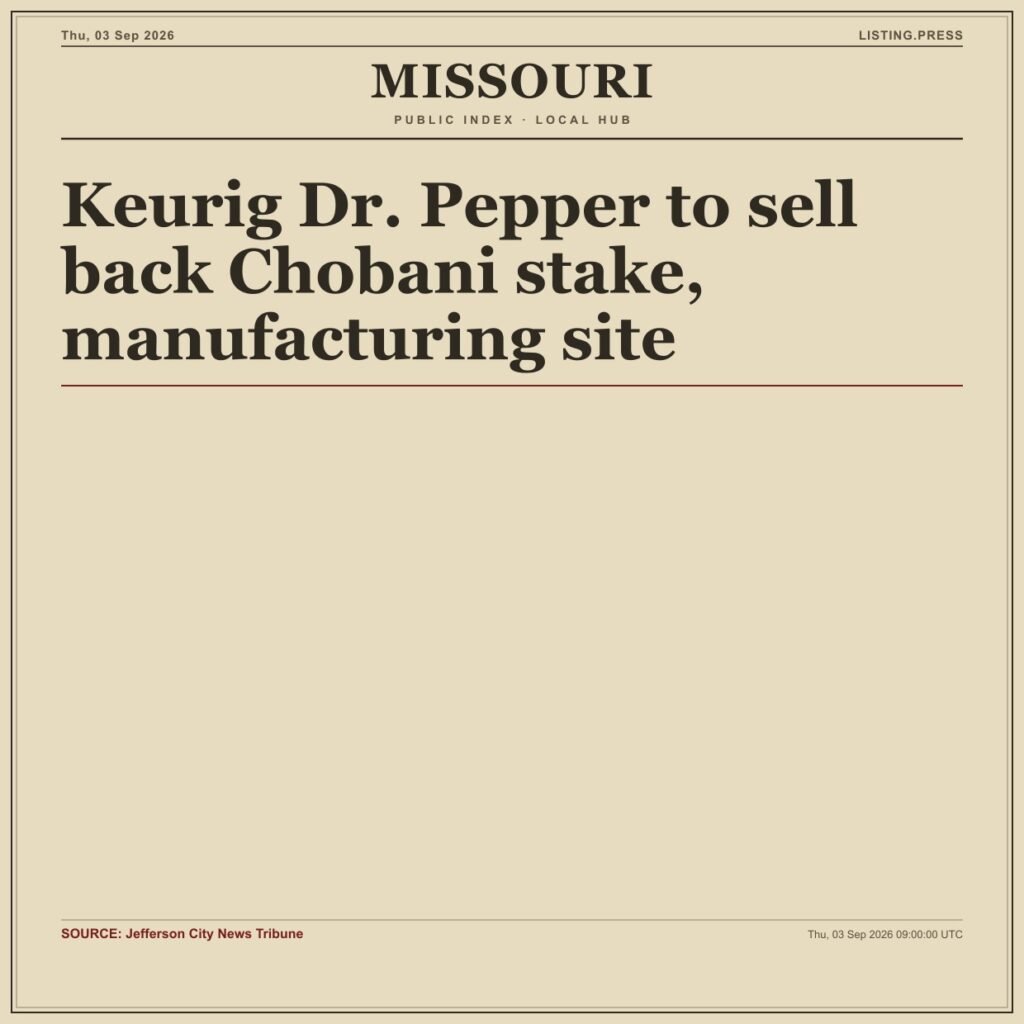 Keurig Dr. Pepper to sell back Chobani stake, manufacturing site