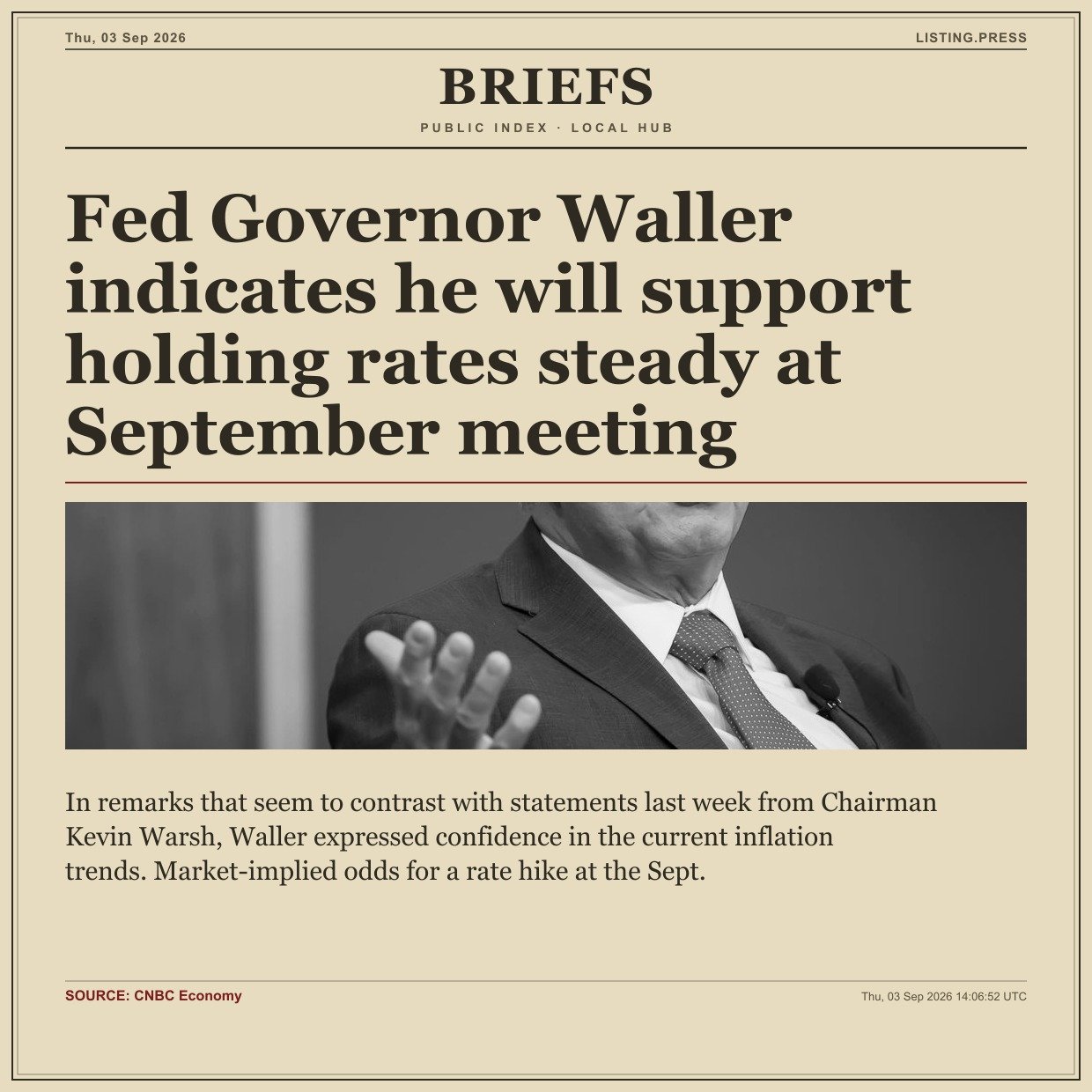 Fed Governor Waller indicates he will support holding rates steady at September meeting