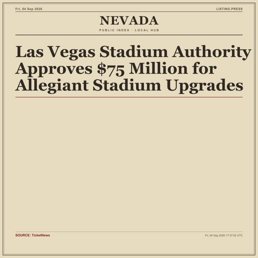 Las Vegas Stadium Authority Approves $75 Million for Allegiant Stadium Upgrades