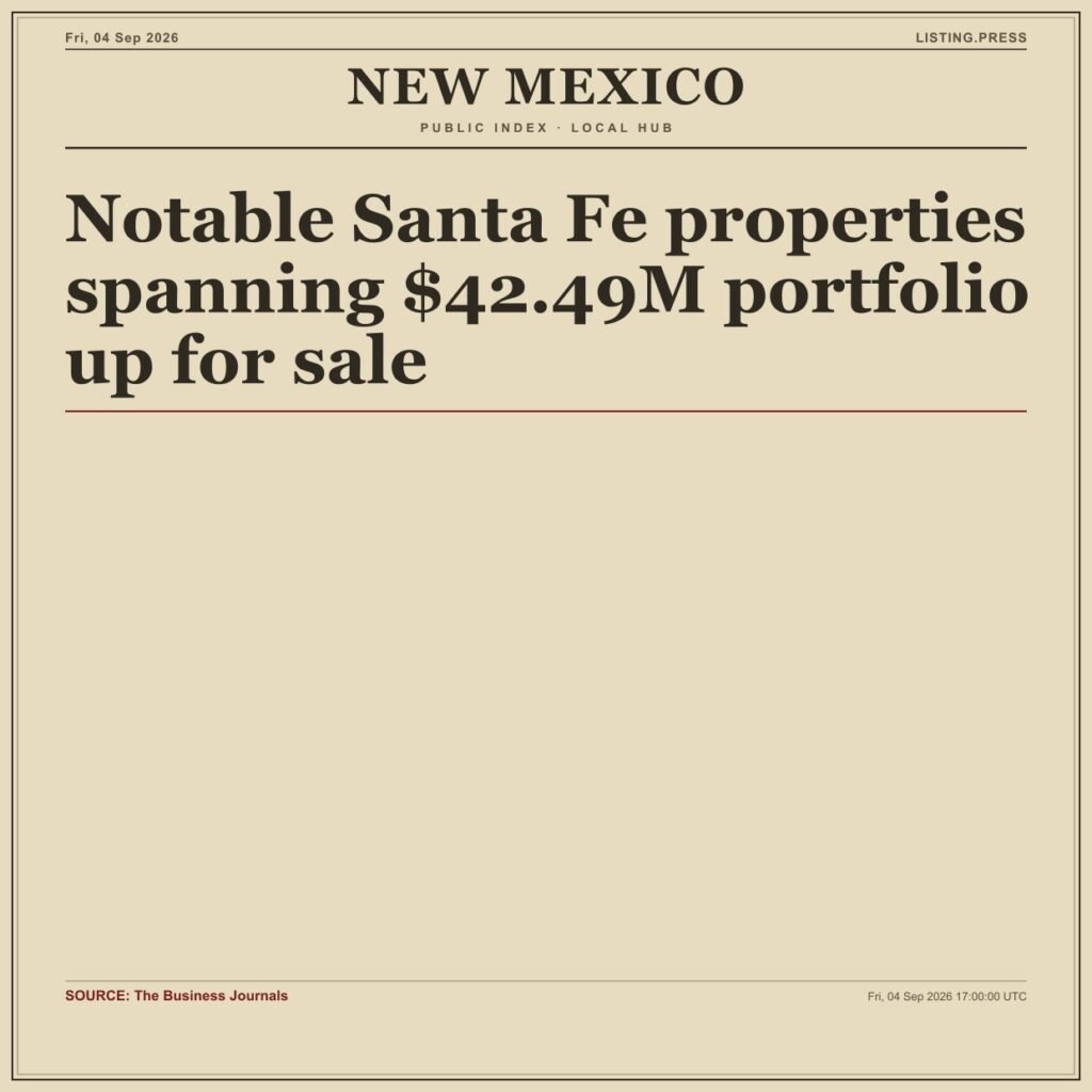 Notable Santa Fe properties spanning $42.49M portfolio up for sale