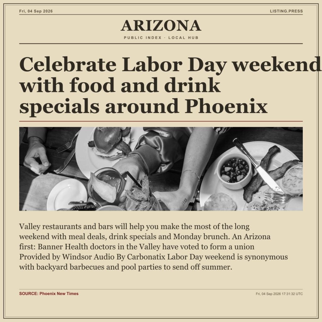 Celebrate Labor Day weekend with food and drink specials around Phoenix