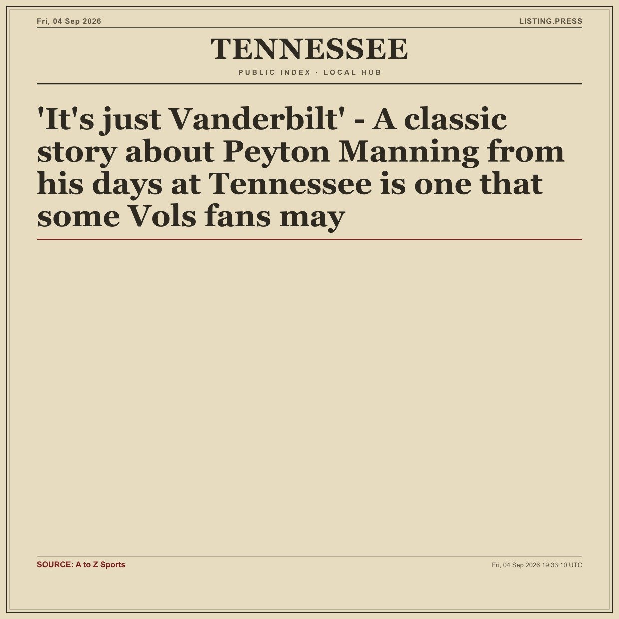 'It's just Vanderbilt' - A classic story about Peyton Manning from his days at Tennessee is one that some Vols fans may