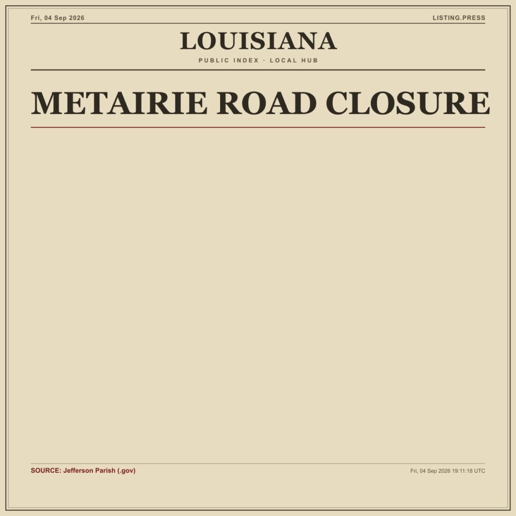 METAIRIE ROAD CLOSURE