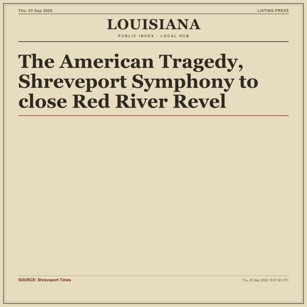 The American Tragedy, Shreveport Symphony to close Red River Revel