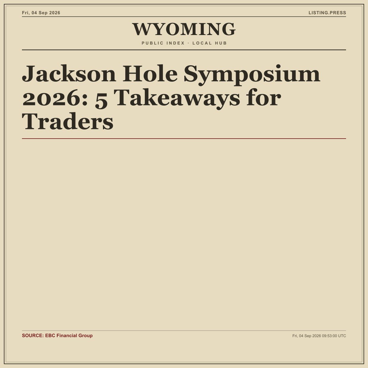 Jackson Hole Symposium 2026: 5 Takeaways for Traders