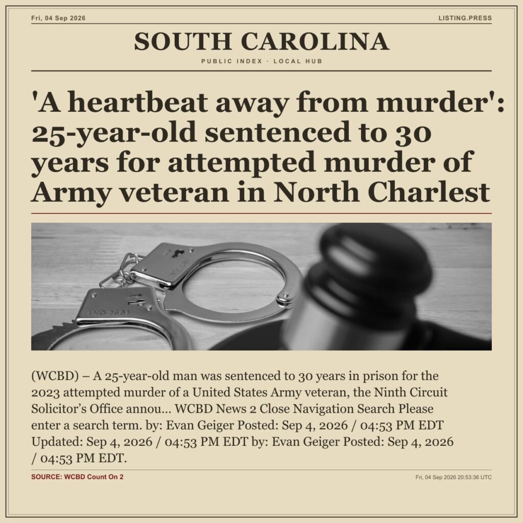‘A heartbeat away from murder’: 25-year-old sentenced to 30 years for attempted murder of Army veteran in North Charlest