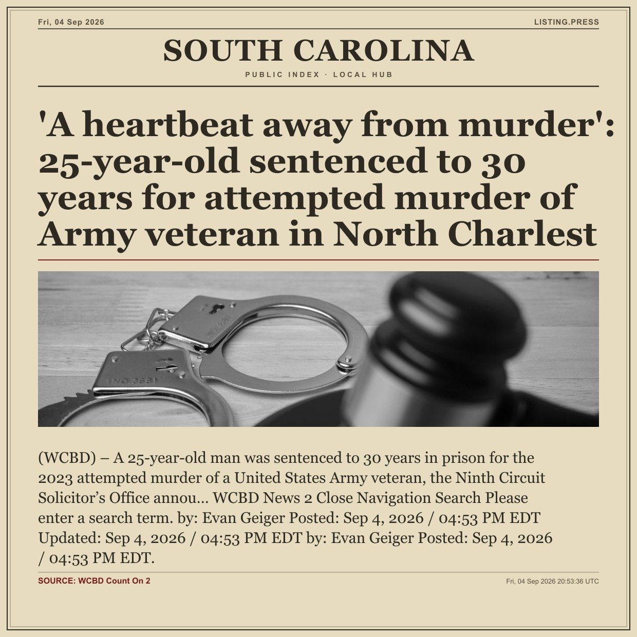 'A heartbeat away from murder': 25-year-old sentenced to 30 years for attempted murder of Army veteran in North Charlest