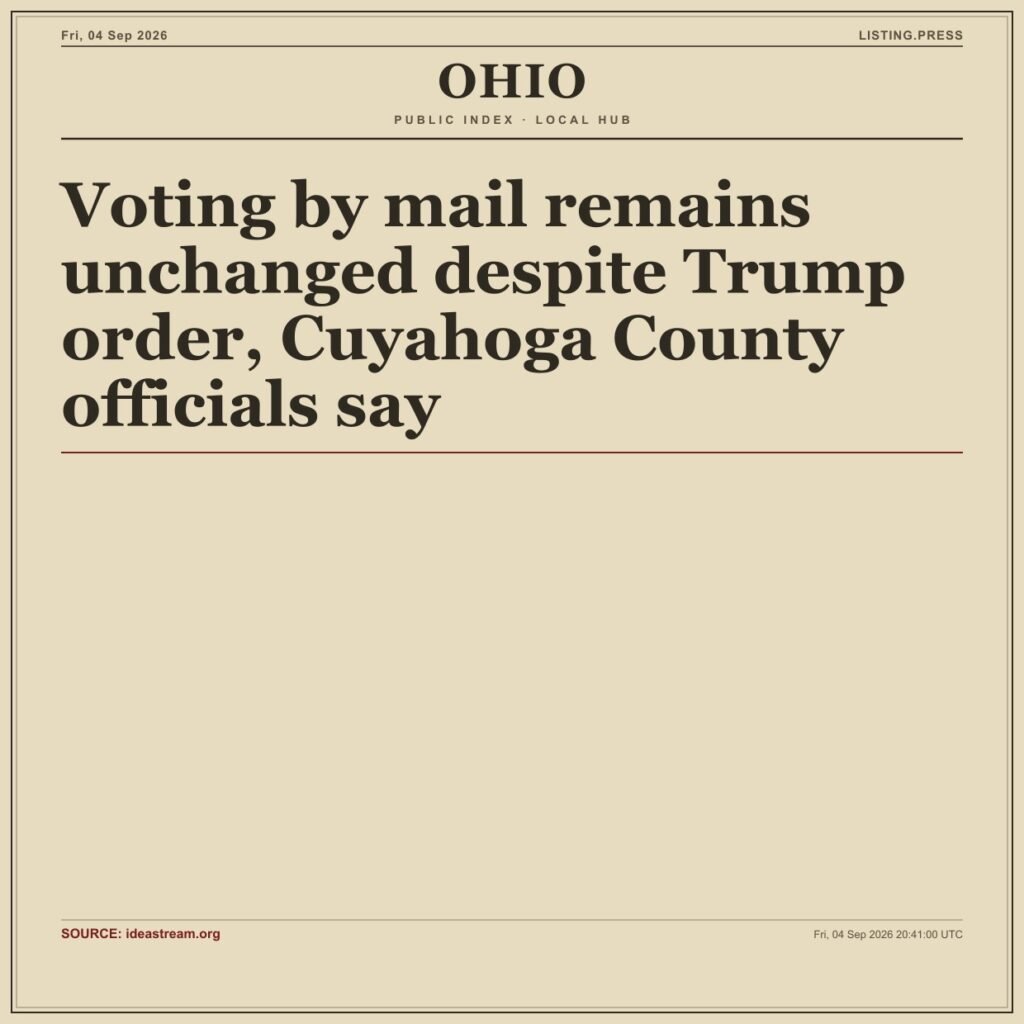 Voting by mail remains unchanged despite Trump order, Cuyahoga County officials say