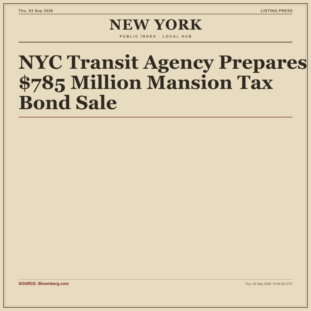 NYC Transit Agency Prepares $785 Million Mansion Tax Bond Sale