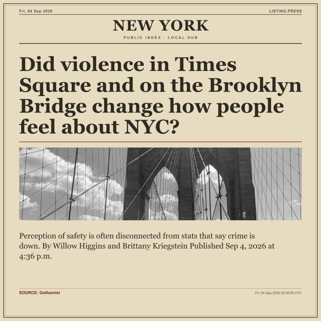 Did violence in Times Square and on the Brooklyn Bridge change how people feel about NYC?