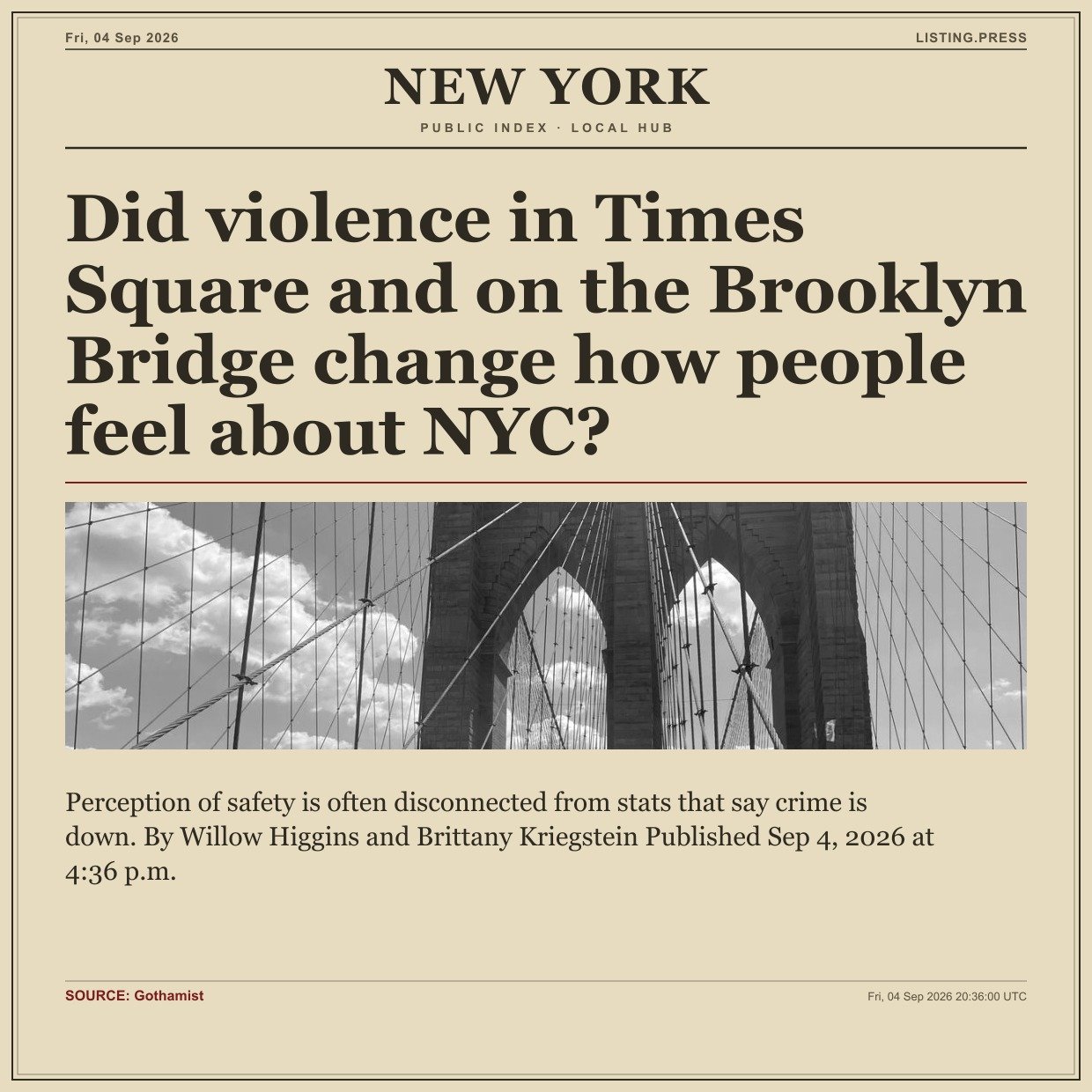 Did violence in Times Square and on the Brooklyn Bridge change how people feel about NYC?