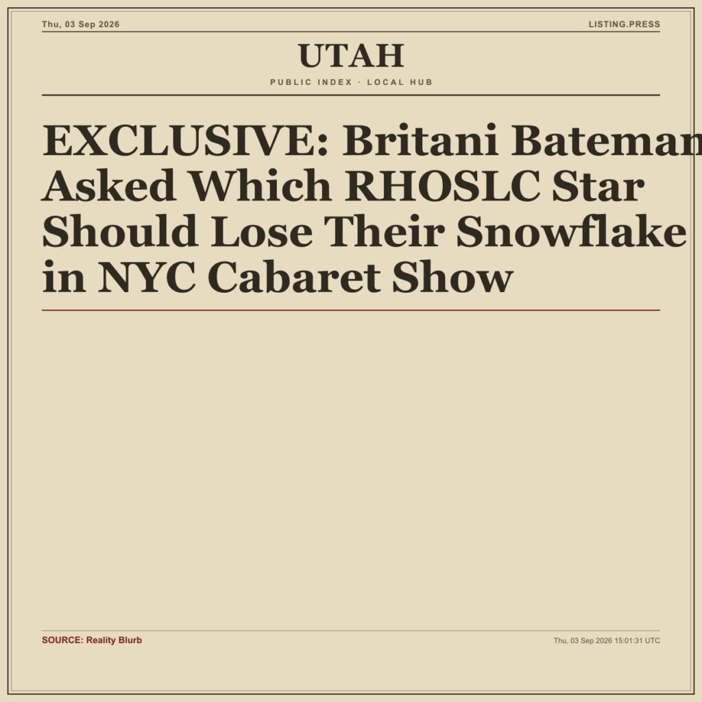 EXCLUSIVE: Britani Bateman Asked Which RHOSLC Star Should Lose Their Snowflake in NYC Cabaret Show