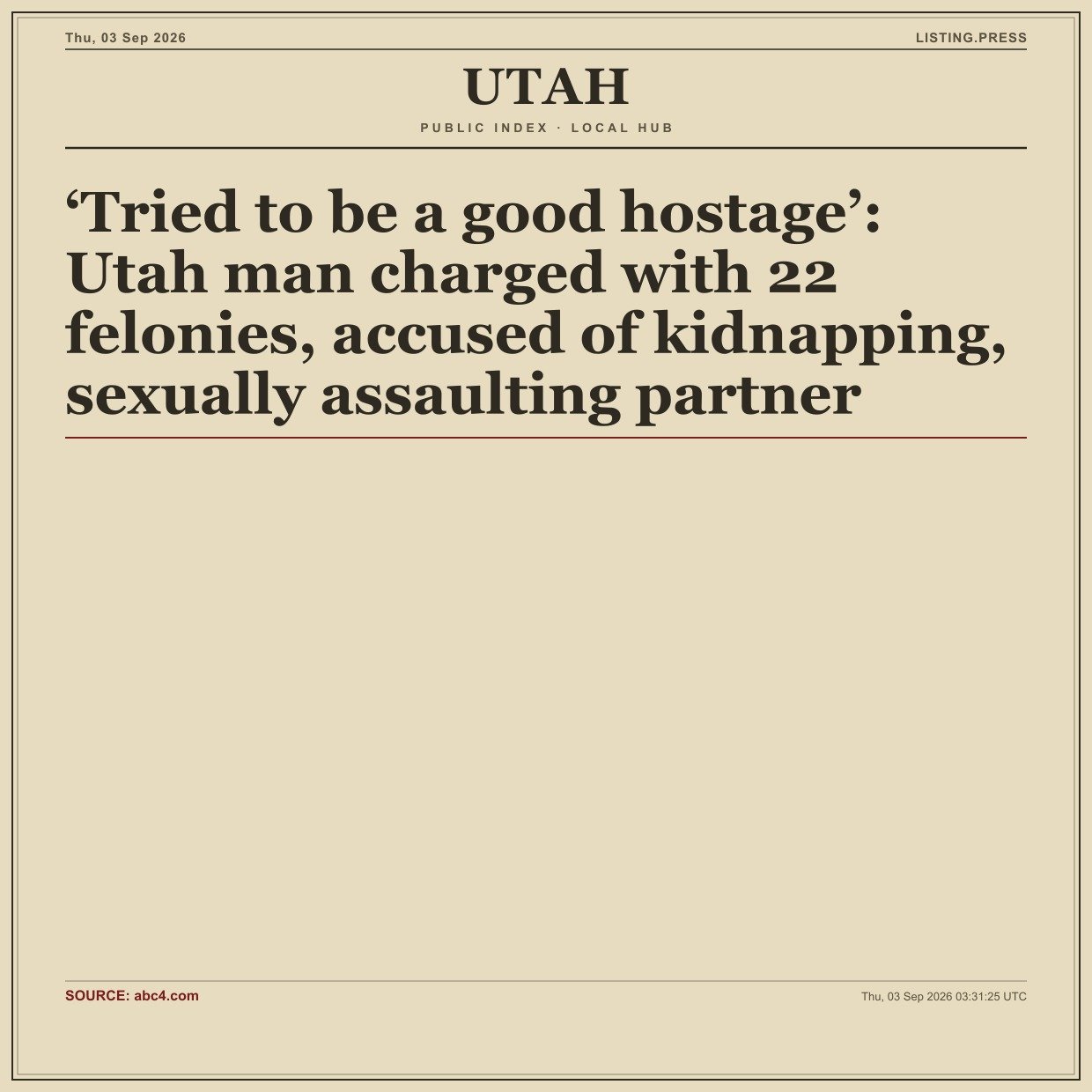 ‘Tried to be a good hostage’: Utah man charged with 22 felonies, accused of kidnapping, sexually assaulting partner