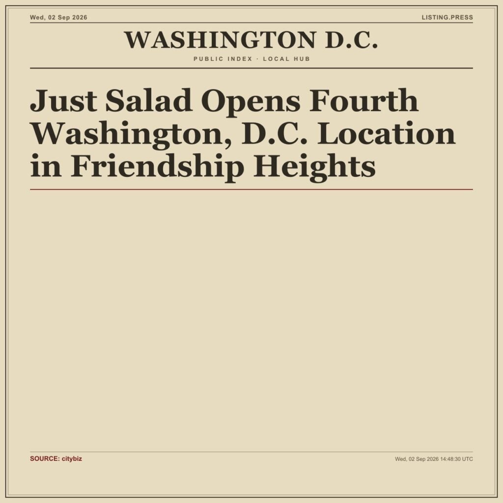 Just Salad Opens Fourth Washington, D.C. Location in Friendship Heights
