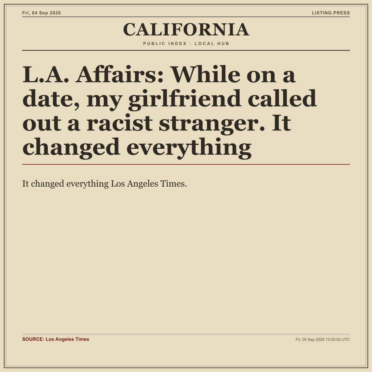 L.A. Affairs: While on a date, my girlfriend called out a racist stranger. It changed everything