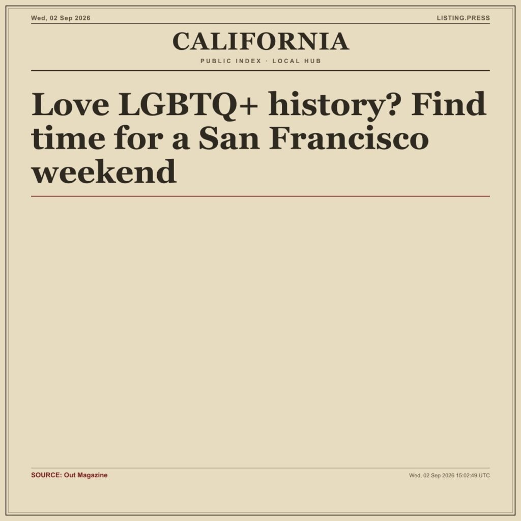 Love LGBTQ+ history? Find time for a San Francisco weekend
