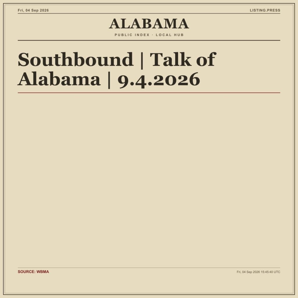 Southbound | Talk of Alabama | 9.4.2026