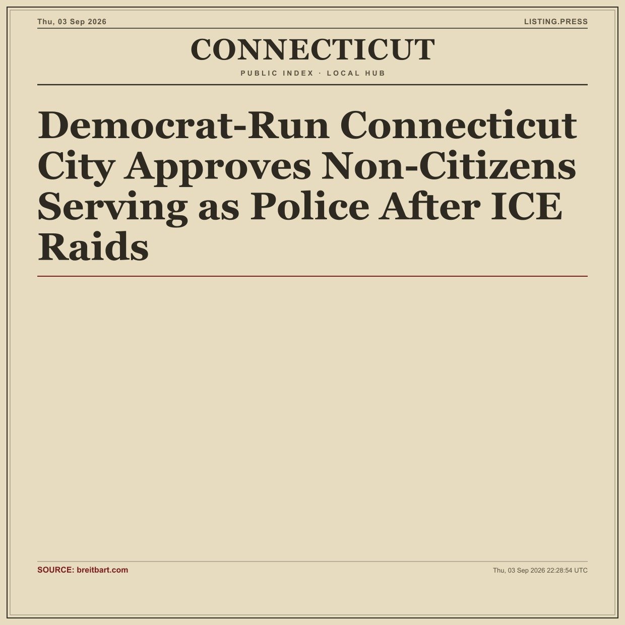 Democrat-Run Connecticut City Approves Non-Citizens Serving as Police After ICE Raids