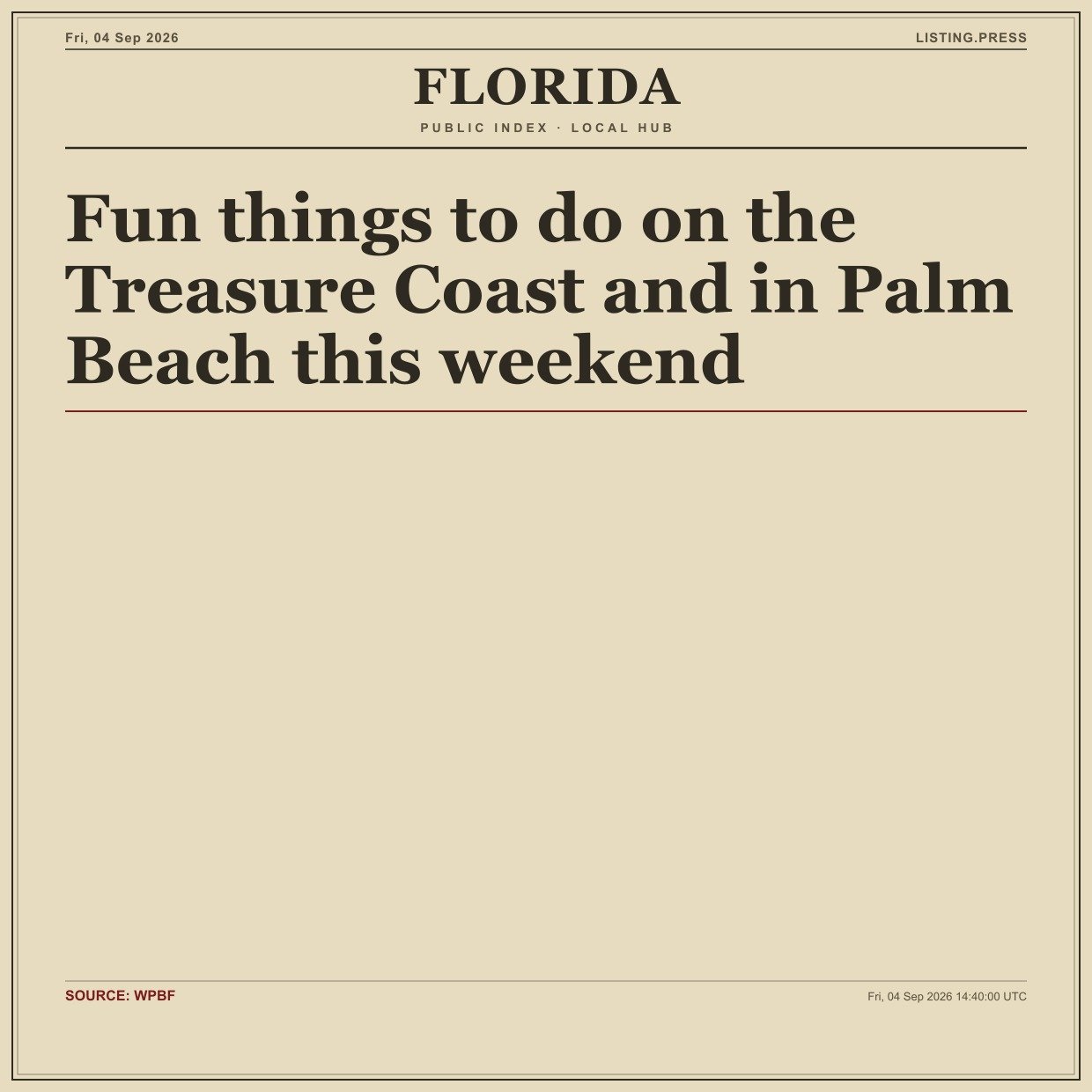 Fun things to do on the Treasure Coast and in Palm Beach this weekend