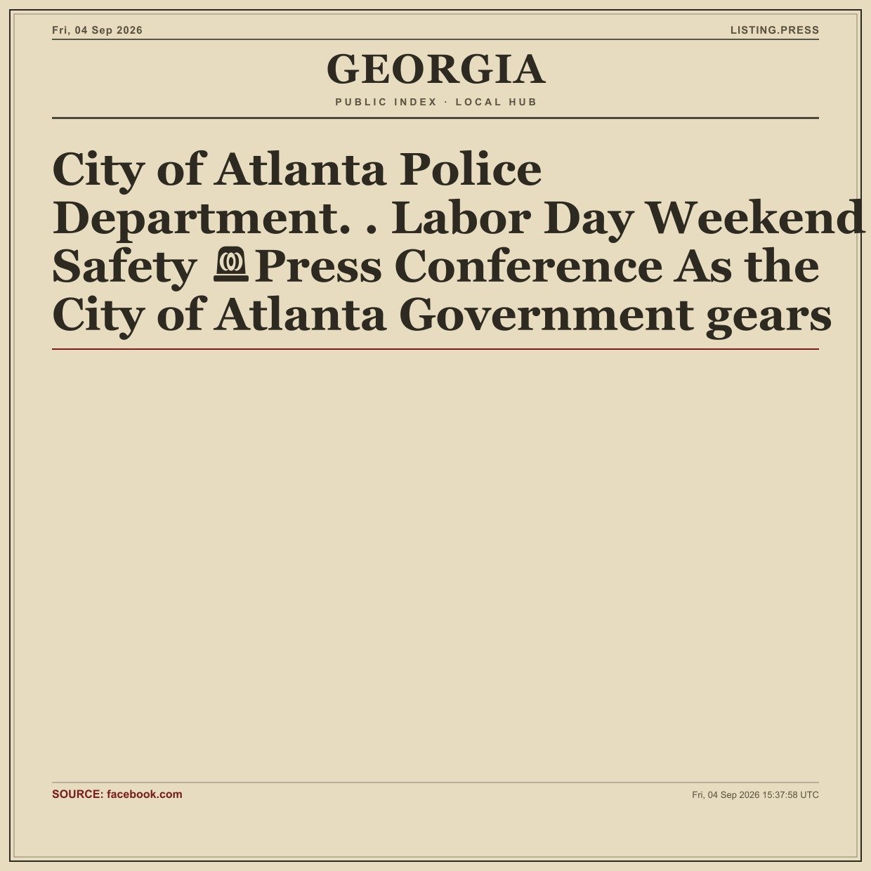 City of Atlanta Police Department. . Labor Day Weekend Safety 🚨Press Conference As the City of Atlanta Government gears