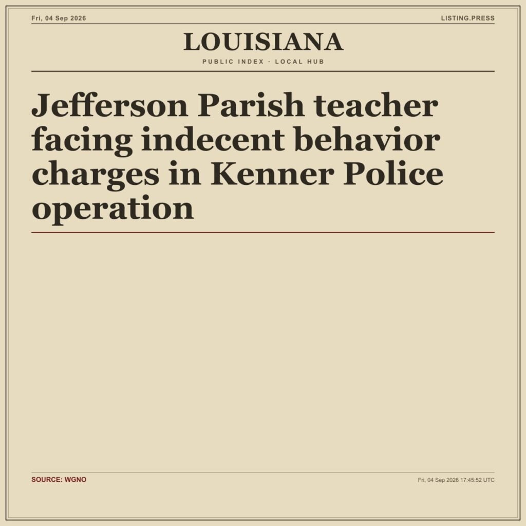 Jefferson Parish teacher facing indecent behavior charges in Kenner Police operation