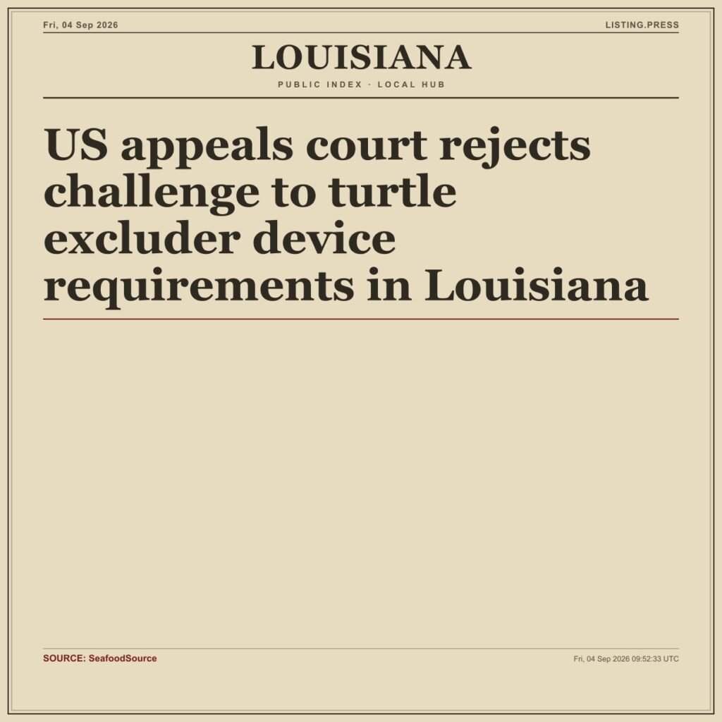 US appeals court rejects challenge to turtle excluder device requirements in Louisiana