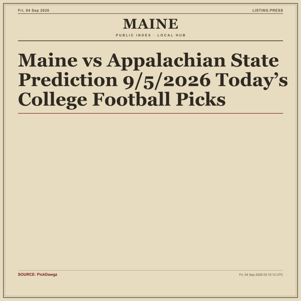 Maine vs Appalachian State Prediction 9/5/2026 Today’s College Football Picks