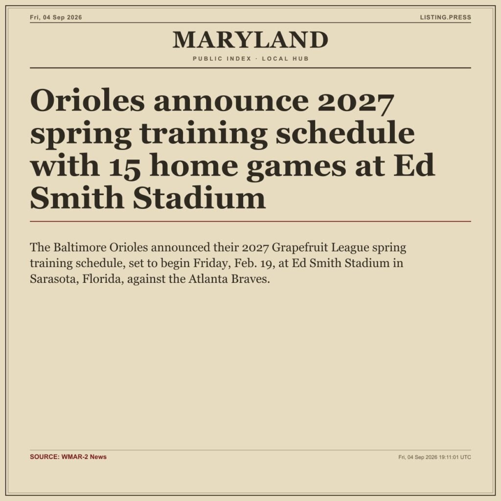 Orioles announce 2027 spring training schedule with 15 home games at Ed Smith Stadium