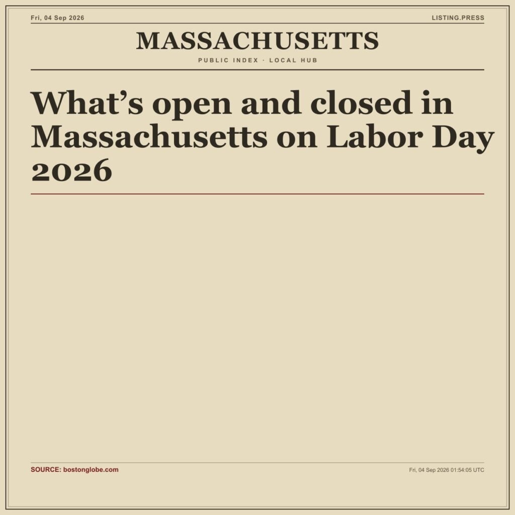 What’s open and closed in Massachusetts on Labor Day 2026