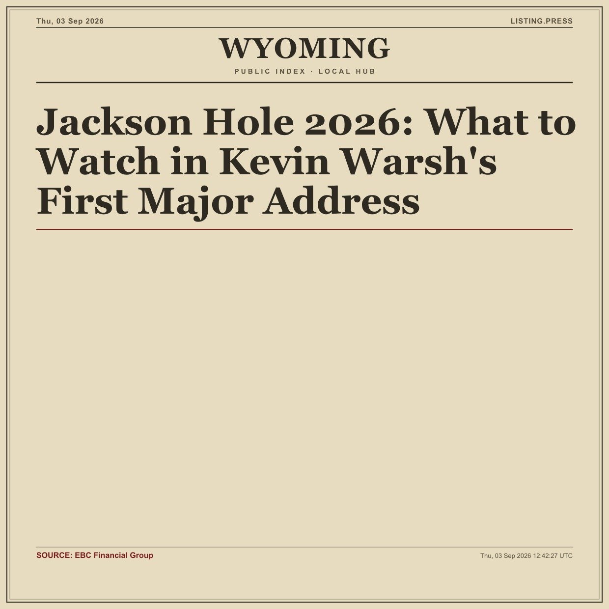 Jackson Hole 2026: What to Watch in Kevin Warsh's First Major Address