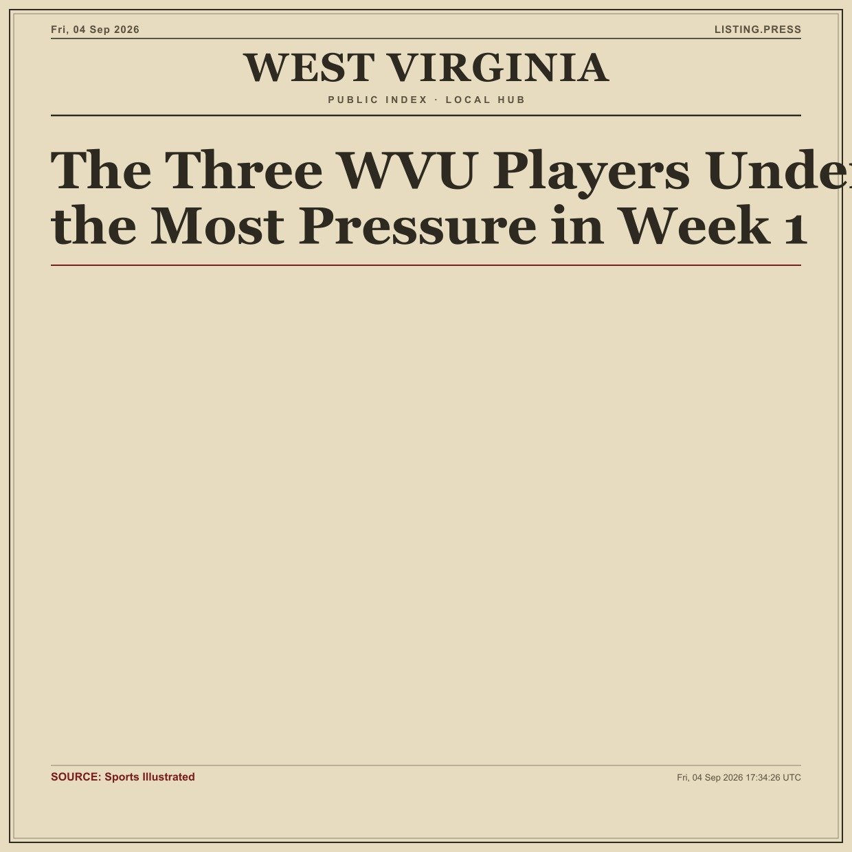 The Three WVU Players Under the Most Pressure in Week 1