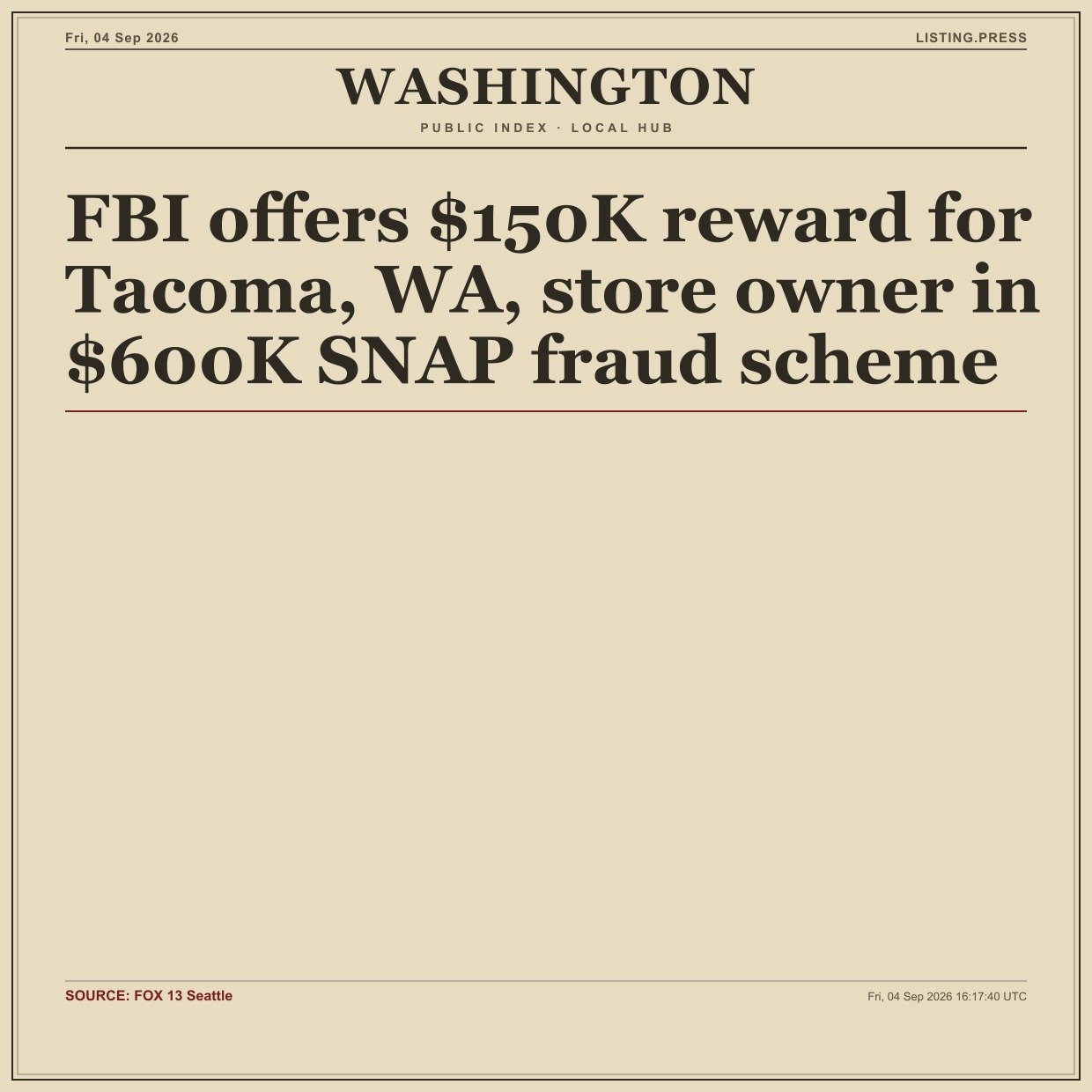 FBI offers $150K reward for Tacoma, WA, store owner in $600K SNAP fraud scheme