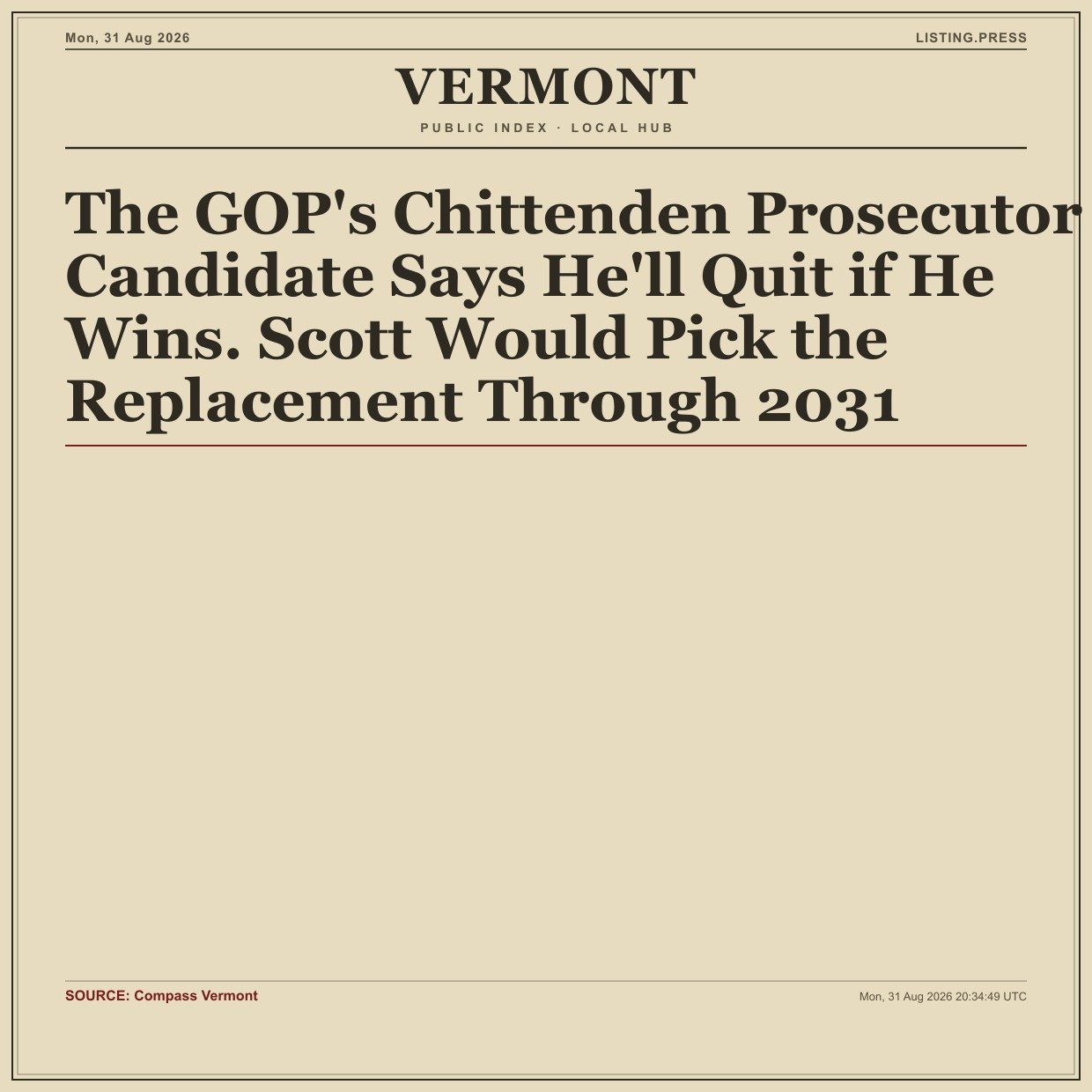The GOP's Chittenden Prosecutor Candidate Says He'll Quit if He Wins. Scott Would Pick the Replacement Through 2031