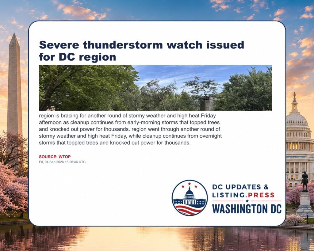 Severe thunderstorm watch issued for DC region