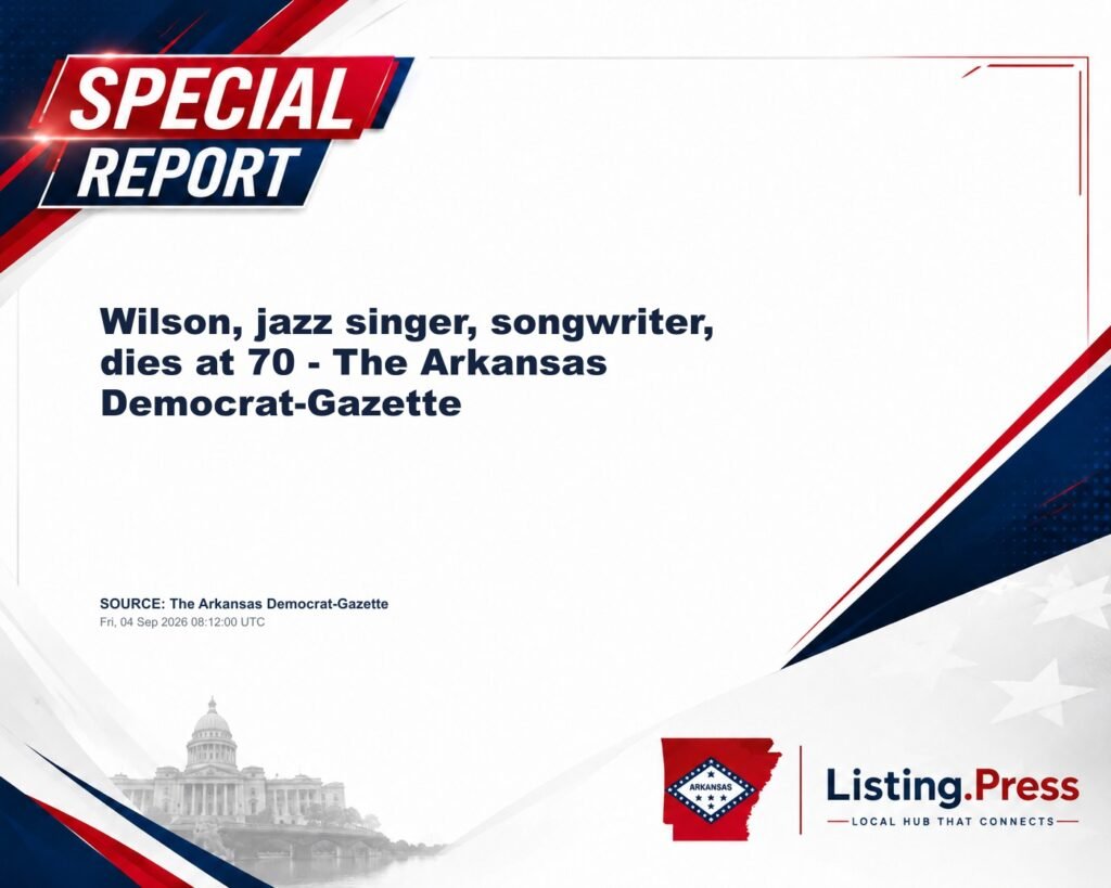 Wilson, jazz singer, songwriter, dies at 70 – The Arkansas Democrat-Gazette