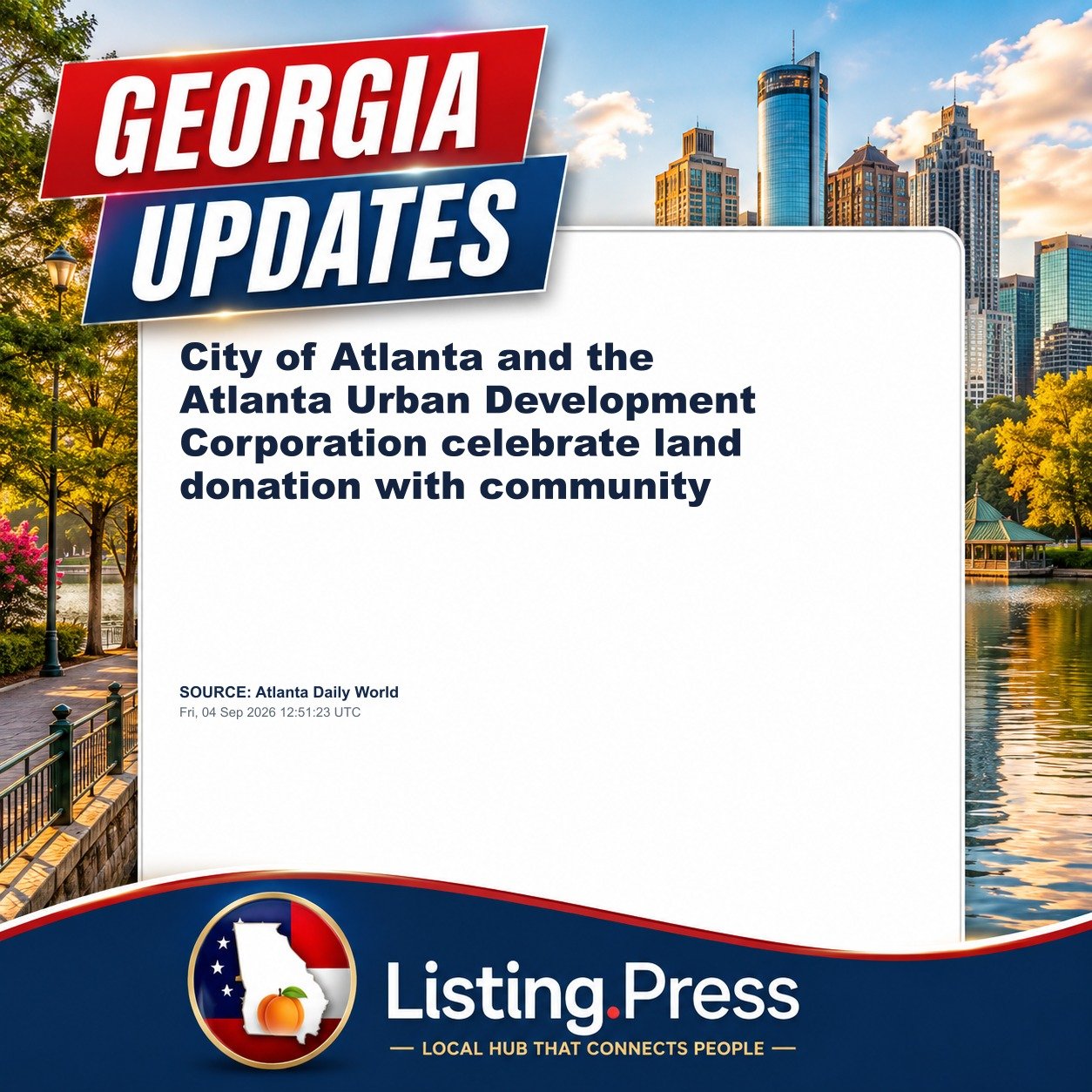City of Atlanta and the Atlanta Urban Development Corporation celebrate land donation with community