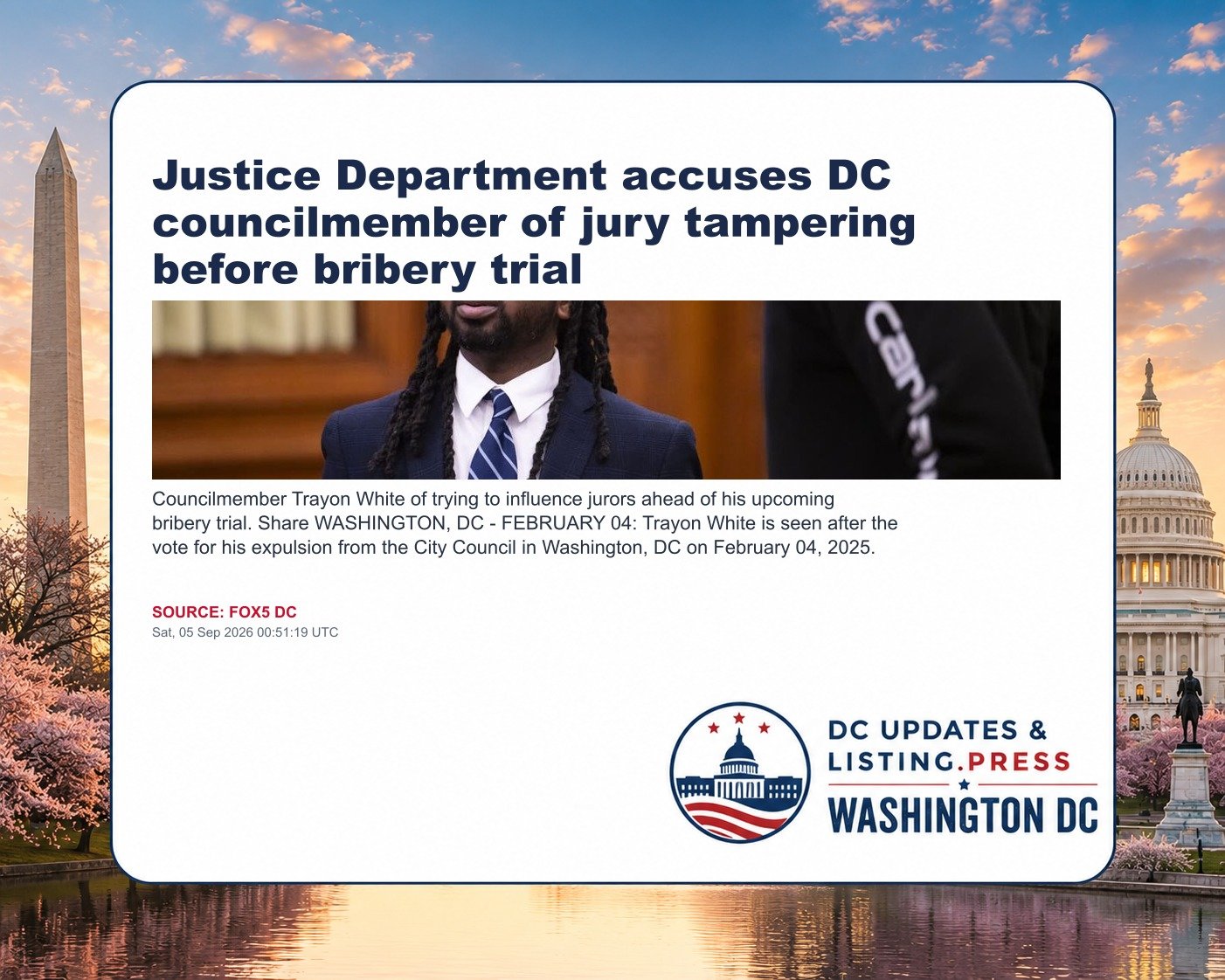 Justice Department accuses DC councilmember of jury tampering before bribery trial