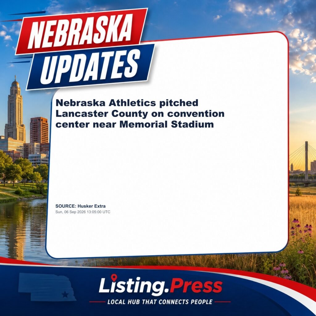 Nebraska Athletics pitched Lancaster County on convention center near Memorial Stadium
